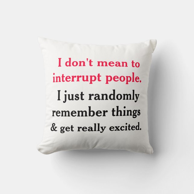 Je ne veux pas dire interrompre le Coussin des gen (Recto)