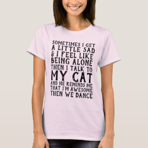 JE PARLE À MON CHAT & NOUS DANSE, T-SHIRTS FUNNY