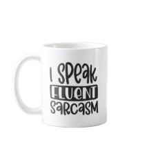 Je Parle Fluent Sarcasm Mug