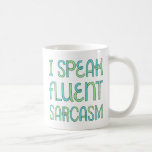 Je Parle Fluent Sarcasm Mug<br><div class="desc">Je Parle De Mug De Sarcasme Fluent. Quelle meilleure façon de montrer votre talent particulier en milieu de travail,  ou à la maison? Disponible en plusieurs styles et couleurs.</div>