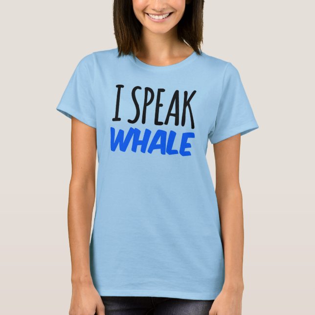 Je parle le T-shirt de baleine (Devant)