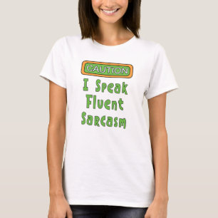 Je Parle Sarcasme Fluent T-Shirt