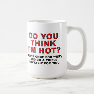 Je pense que je suis Hot Mug