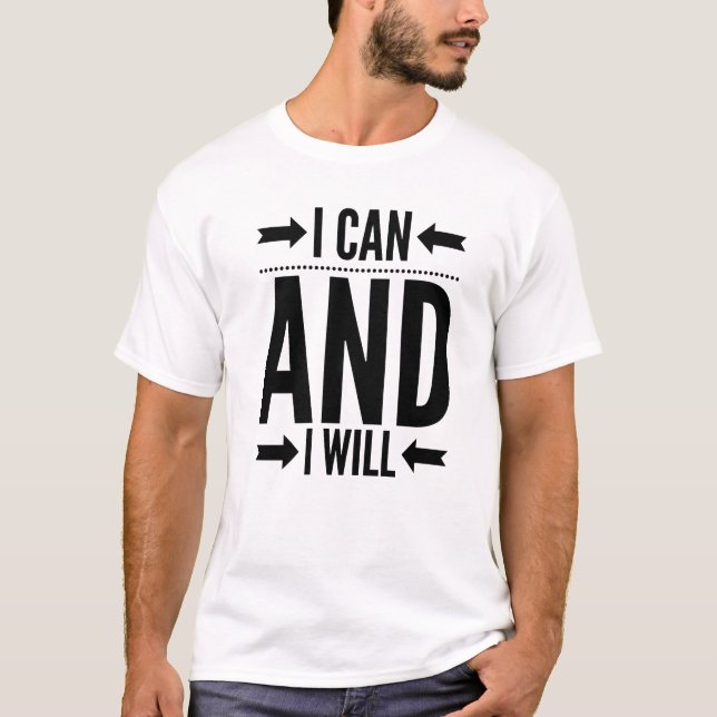 JE PEUX ET JE VAIS TShirt Great comme un cadeau (Devant)