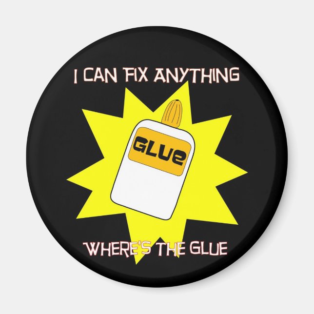 Je peux réparer n'importe quel aimant (Devant)