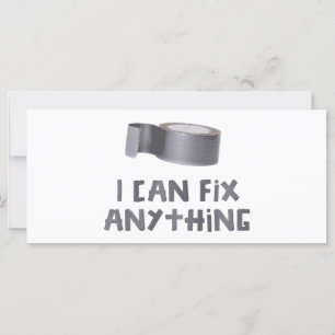 Je peux réparer n'importe quoi avec une bande de r