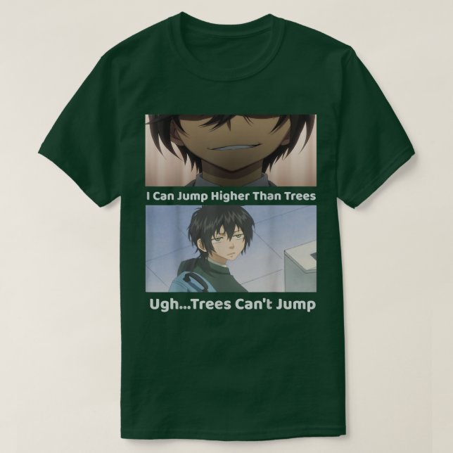Je Peux Sauter Plus Haut Que Les Arbres  (Design devant)