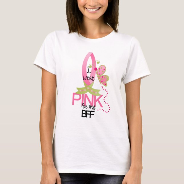 Je porte le rose pour mon T-shirt BFF (Devant)