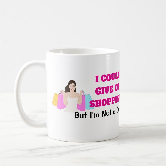 Je pourrais abandonner la tasse de café pour les f (Gauche)