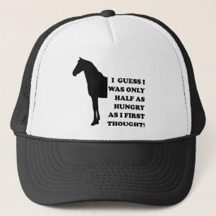 Je Pourrais Manger Un Cheval Chapeau Casquette Drô