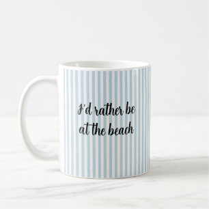 Je préfère être à la Plage Café Nautique Mug