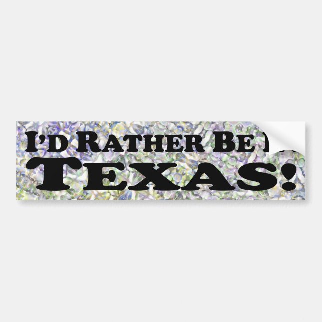 Je préfère être au Texas - Bumper Sticker (Devant)