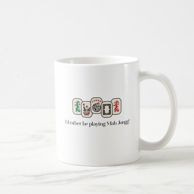 Je préfère jouer à Mah Jongg Mug (Droite)
