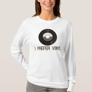 Je préfère le T-shirt de vinyle - customisé