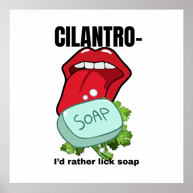 Je préfère Lick Soap - Anti-Cilantro Drôle Poster (Devant)