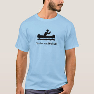 Je préférerais être CANOË ! T-shirts