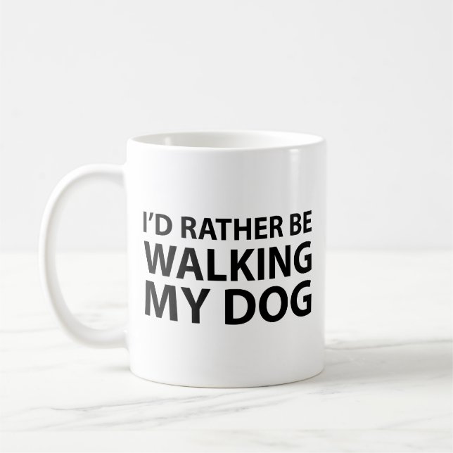 Je Préférerais Marcher Ma Mug De Café De Chien (Gauche)