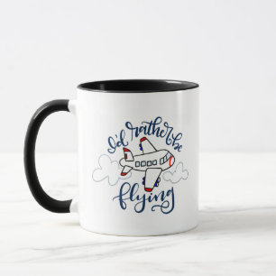 Je préférerais voler - mug à la main