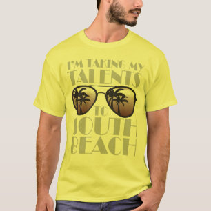 Je prends mes talents au T-shirt du sud de plage