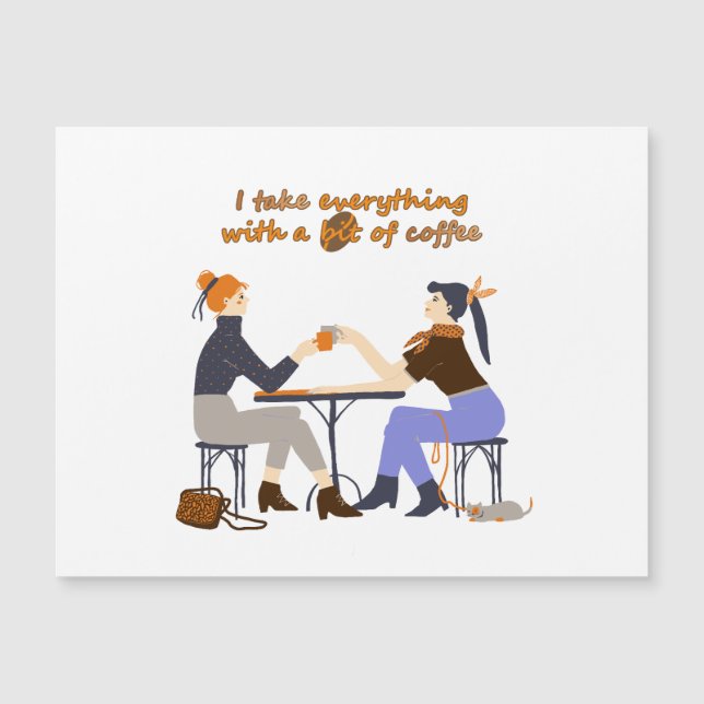 Je prends tout avec café Citation Filles Amis (Devant)