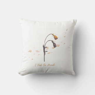 Je Ressens Trop _ Coussin de Jet