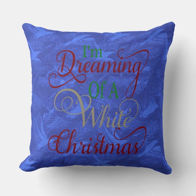 Je rêve blanc Noël Chine Coussin bleu (Recto)