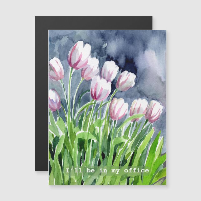 Je serai dans mon bureau Tulipes aquarelle (Devant / Derrière)
