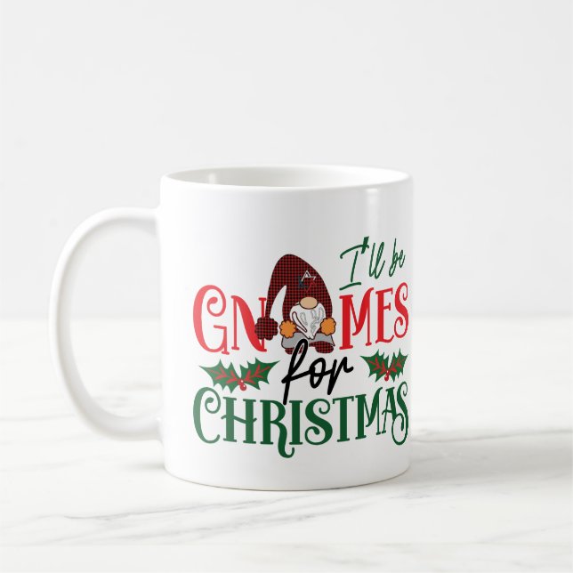 Je serai des gnomes pour la tasse de Noël (Gauche)