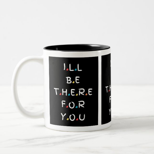 Je serai là pour vous : Mug à thème amis à vendre (Gauche)