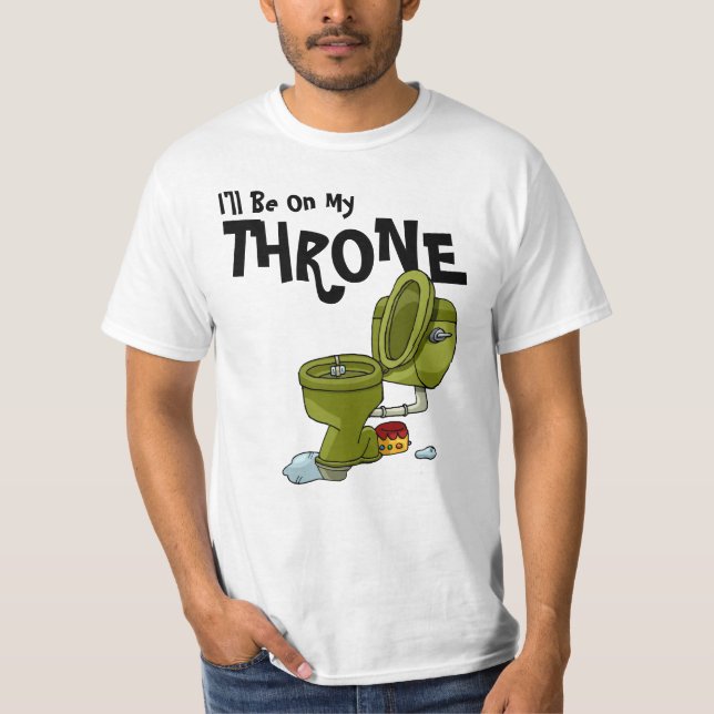 Je serai sur mon T-shirt de trône (Devant)