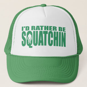 Je SERAIS PLUTÔT CASQUETTE de SQUATCHIN -