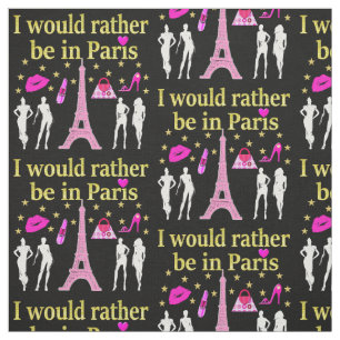JE SERAIS PLUTÔT DANS LE TISSU DE PARIS