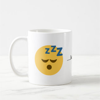Je serais plutôt tasse de café de sommeil Emoji