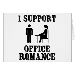 Je soutiens la romance de bureau
