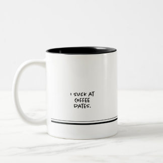 Je suce à des dattes de café mug 11 oz.