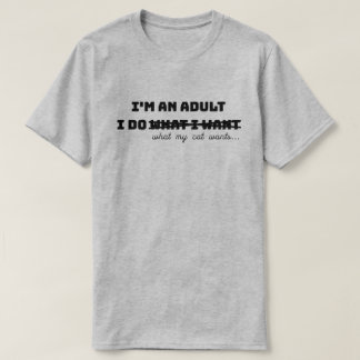 Je Suis Adulte Je Fais Ce Que Je Veux T-Shirt