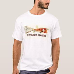 Je suis allé pêcher T-Shirt