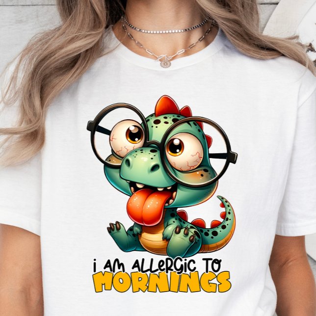 Je suis Allergique Aux Matins, Sarcasme, T-shirt d (I'm allergic to mornings t-shirt)