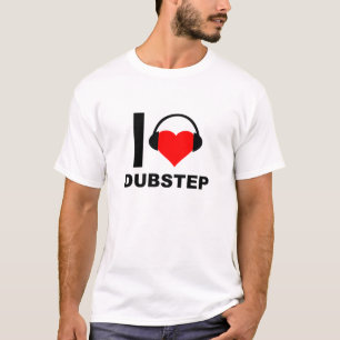 Je suis amoureux du T-shirt drôle Dubstep