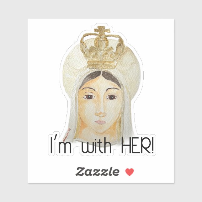 Je suis avec elle - Sticker Notre Dame de Fatima (Feuille)