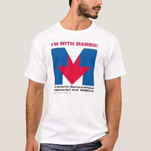 "Je suis avec le T-shirt de mambo"