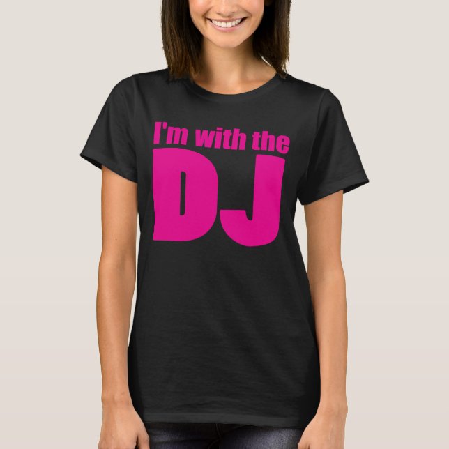 Je suis avec l'obscurité de T-shirt du DJ (Devant)
