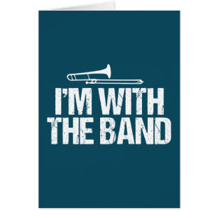Je suis avec The Band Funny Trombone Player Card