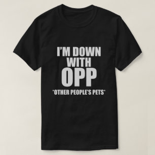 JE SUIS BAS AVEC LE T-shirt OPP AUTRES PERSONNES
