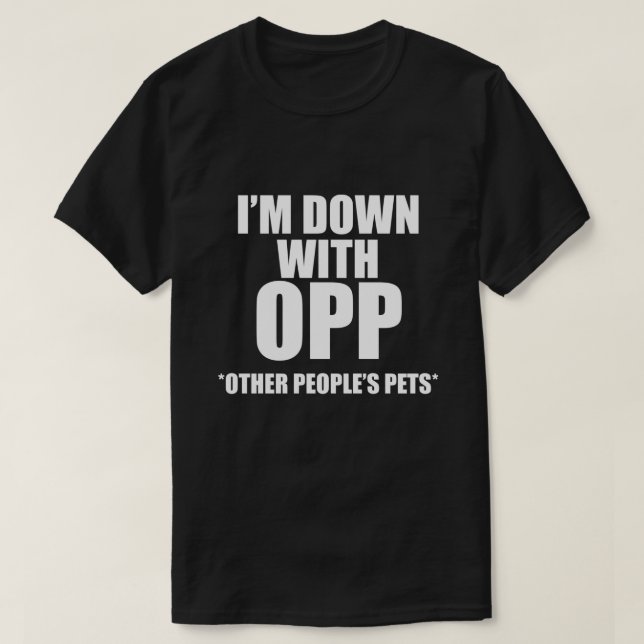 JE SUIS BAS AVEC LE T-shirt OPP AUTRES PERSONNES (Design devant)
