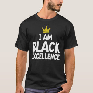 Je Suis Black Excellence T-shirt Africain Américai