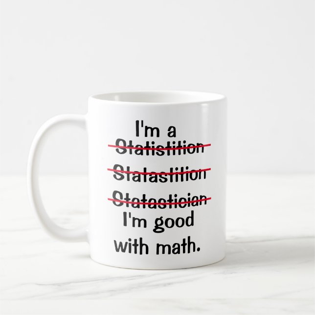 Je suis bon avec Math : Édition statisticienne Mug (Gauche)