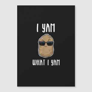 Je suis ce que je suis Yam Funny Yam Patate douce