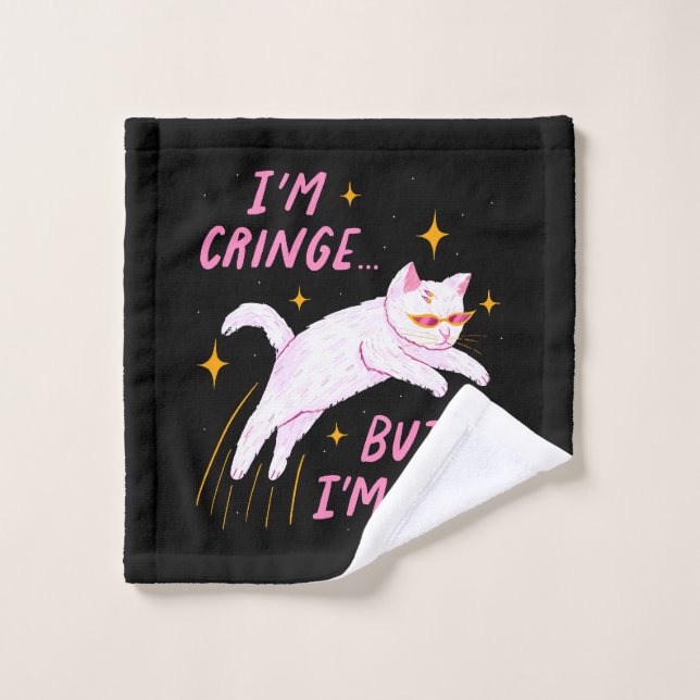 Je suis Cringe, Mais Je suis Libre (Gant de toilette)