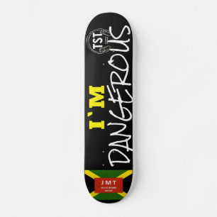 JE SUIS DANGEREUX JAM OFFICIEL Skateboard